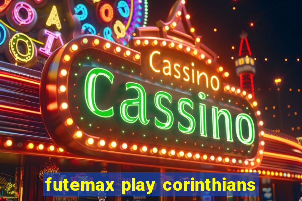 futemax play corinthians